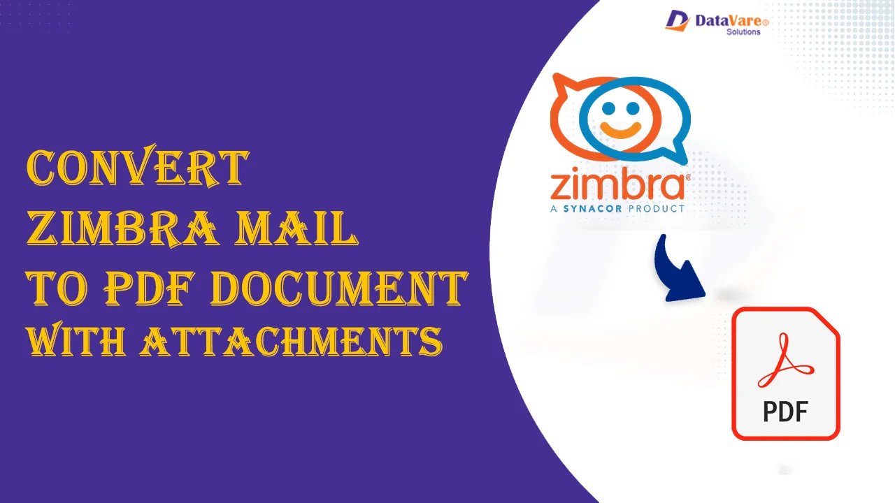 How to Convert Zimbra Mail to PDF Document with Attachments?